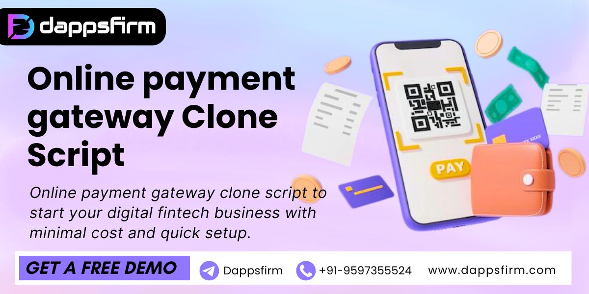 Establish Your Fintech Brand with a Customizable Online Payment Gateway Clone Script